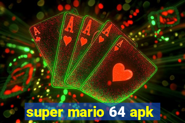 super mario 64 apk